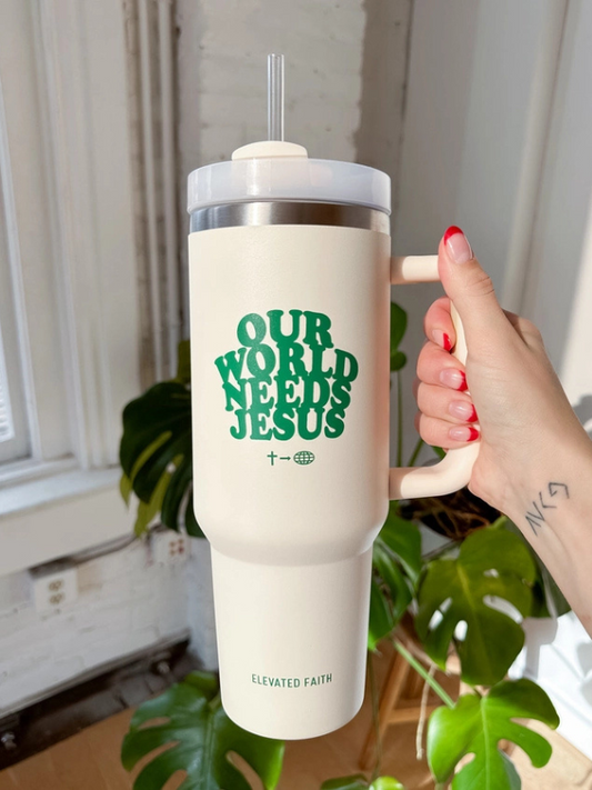 Our World Needs Jesus 40oz Tumbler