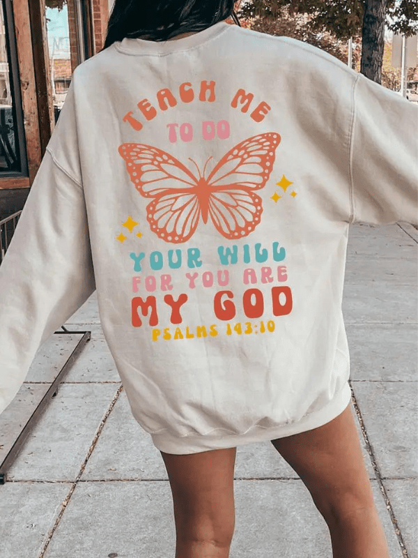 You Are My God Sweatshirt