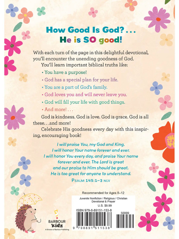 Back cover of a children's book with colorful flowers and text about God's goodness.