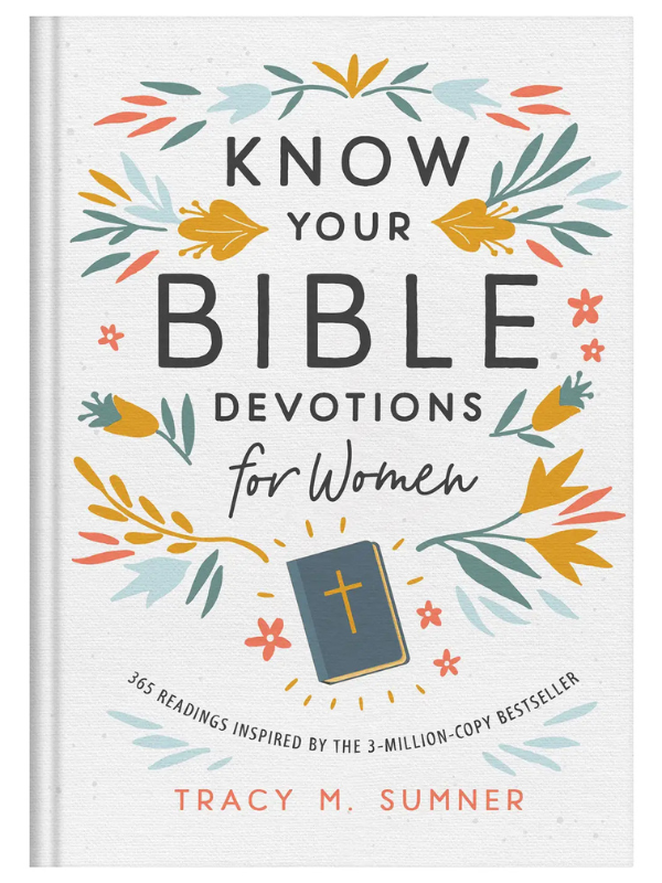 Book titled 'Know Your Bible Devotions for Women' by Tracy M. Sumner with floral design on a white background