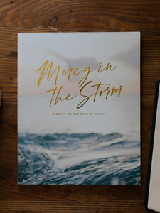 Mercy in the Storm | A Bible Study On the Book of Jonah